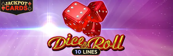 Dice and Roll